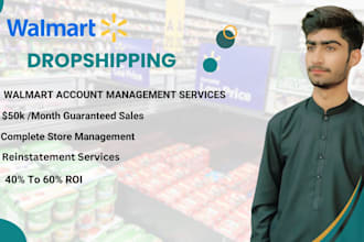 be your professional walmart store manager for drop shipping and wfs