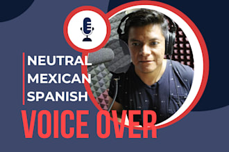 record a male spanish voice over