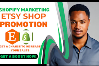 boost shopify store sales etsy ads shopify store promotion etsy shop promotion