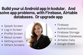 create a android app, or update kodular app, kodular expert