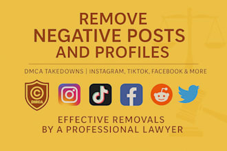 delete remove harassing defamatory harmful false negative bad posts social media