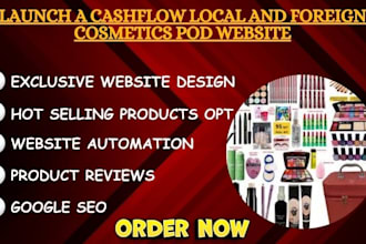 launch a cashflow local and foreign cosmetics pod website