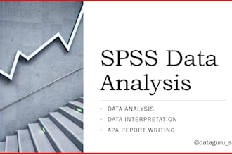 be your research data analyst for spss data analysis