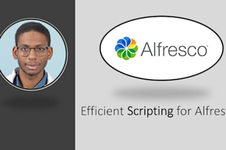 improve or create alfresco scripts for automation or patches