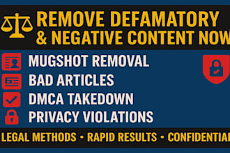 remove mugshots delete negative links, erase bad articles false news in google