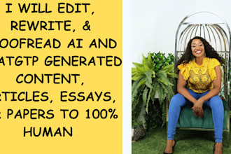 rewrite, proofread, edit, humanize urgent ai chatgpt content essay article blogs