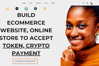 build ecommerce online store website to accept token, crypto payment gateway