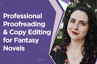 proofread and copy edit your fantasy novel