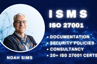 write your isms, security policies using iso 27001, documentation, certification
