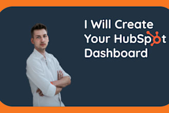 create hubspot dashboards and reports