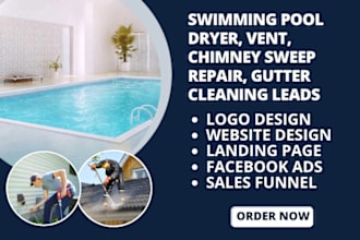 generate swimming pool, dryer vent, chimney, sweep repair, gutter cleaning leads