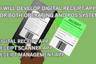 develop digital receipt app, receipt management app, receipt scanner app