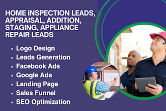 generate home inspection, appraisal, addition, staging, appliance repair leads