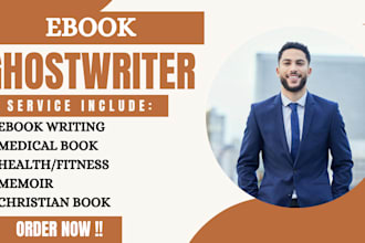 be your ebook ghostwriter medical health fitness book writer ebook ghostwriting