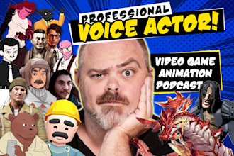 voice a character for your video game or animation, no ai