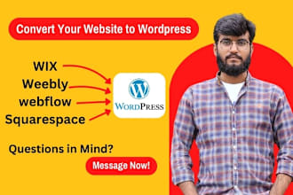 convert clone or transfer wix, weebly, webflow, squarespace to wordpress website
