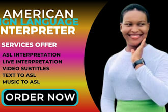 provide expert in asl sign language interpreter