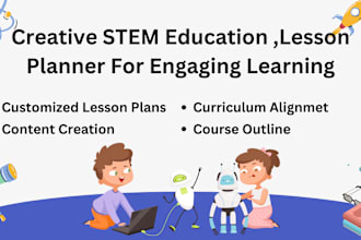 make lesson plans and content creation for stem education courses