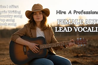 be your female alto country lead vocalist for country pop, county rock songs