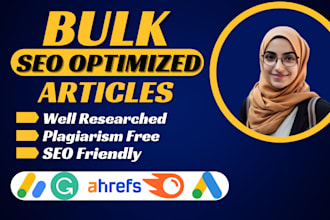 write SEO optimized bulk articles and blog posts for adsense approval