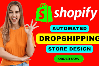 build you an automated dropshipping shopify store shopify website