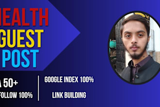 do provide high da guest post, health guest post