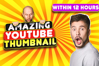 create attractive eye catchy youtube thumbnail in 12 hours
