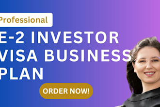 write immigration business plan for e2 visa