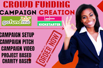 do campaign creation on kickstarter,indiegogo,gofundme