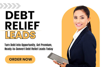generate quality debt relief, debt settlement leads debt consolidation website