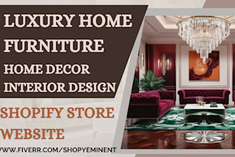 design luxurious furniture home decor interior design shopify store website