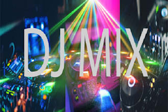 do make professional dj mix 120min house music in 48 hours