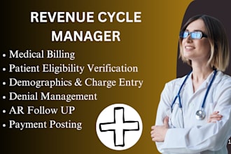do medical billing, payment posting, denial handling,  timely filling appeals