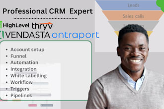 do CRM setup and automation for highlevel vendasta thryv and ontraport