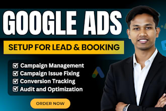 setup, and optimize google ads adwords campaign for lead generation and booking