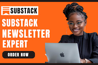 setup substack account grow substack, manage and write substack email newsletter