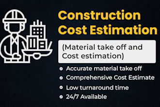 do construction cost estimation, quantity takeoff and material takeoff