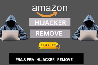 remove amazon hijacker seller or hijacker storfront from product listing in 24h