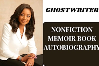 write your nonfiction ghost book, memoir, autobiography, ebook ghostwriter