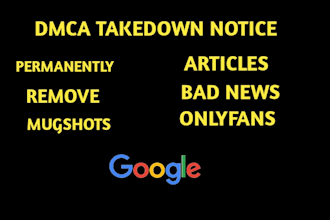 remove negative articles,news, mugshots links your business from google search