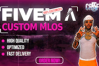create a custom fivem mlo for you