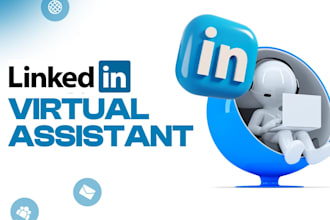 be your linkedin virtual assistant and manager