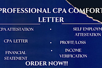 write US CPA for income verification comfort and  ownership, mortgage letter
