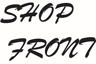 design attractive shop front, window stickers, banners and posters