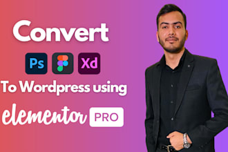convert psd to wordpress, figma to wordpress using elementor pro