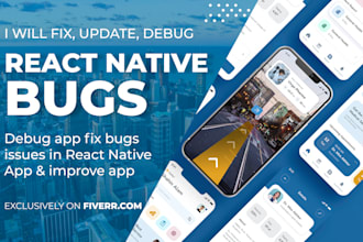 fix react native app bugs, build errors, and crashes