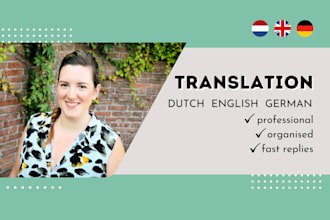 do a professional dutch to english or german translation