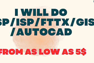 do fiber optic,broadband OSP isp and ftth cad,gis mapping services