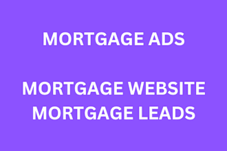generate mortgage leads mortgage broker mortgage ad mortgage website