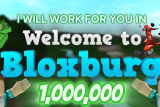 work for you in roblox bloxburg